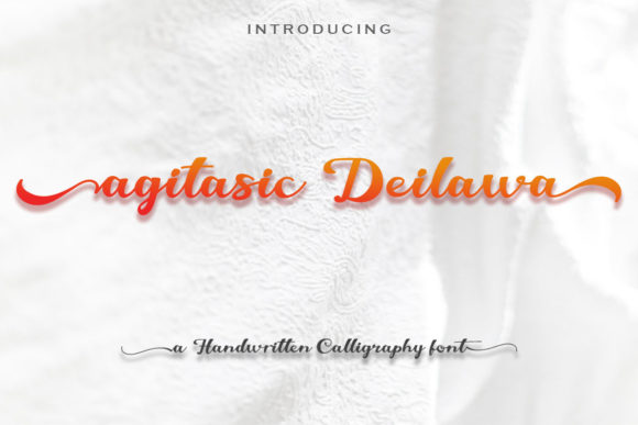 Agitasic Deilawa: The Script Font for Scroll-Stopping Branding