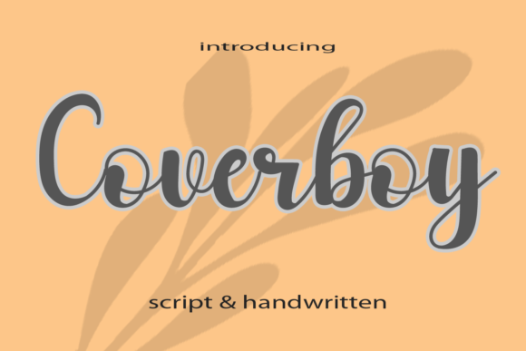 Coverboy: The Elegant Script Font for Small Business Branding