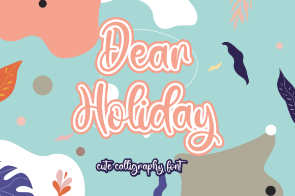 Dear Holiday: A Delicate Script Handwritten Font for Editors