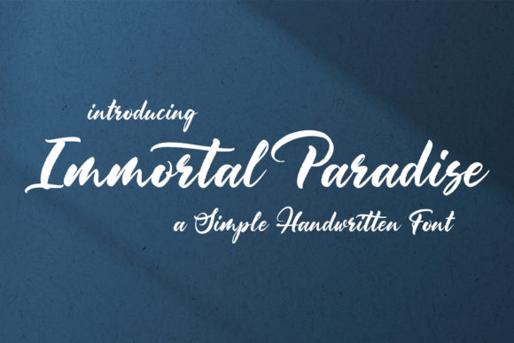 Designing with Immortal Paradise: A Script Handwritten Font for Elegant Layouts