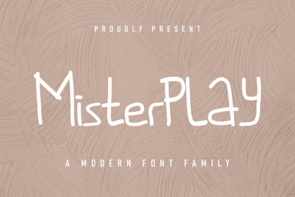 Misterplay: A Handwritten Font for Authentic Campaigns