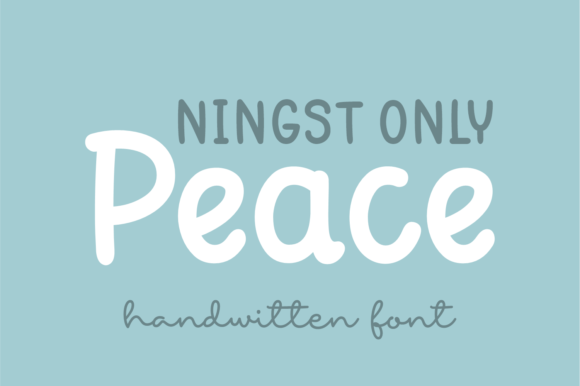 Ningst Only Peace: A Friendly Font for Small Business Branding